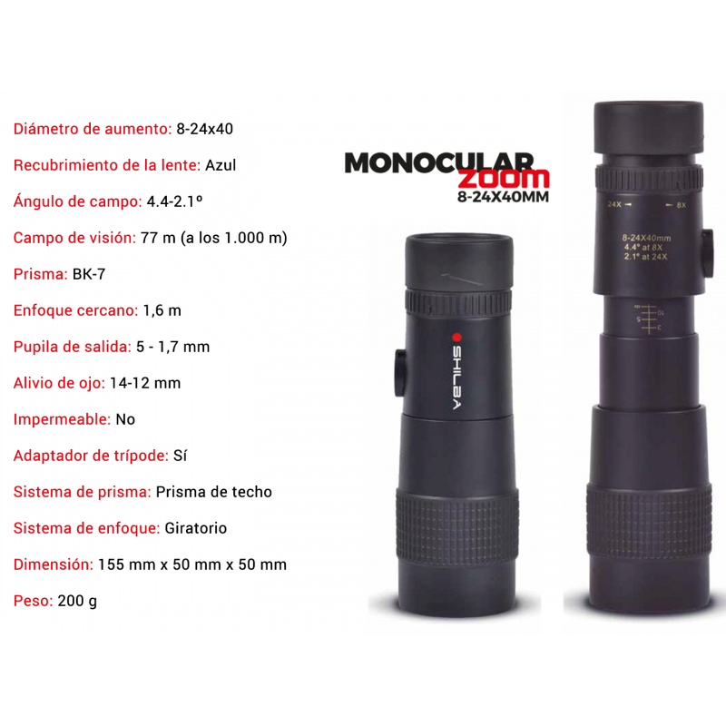 Monocular SHILBA Zoom 8-24x40